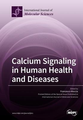 Calcium Signaling in Human Health and Diseases Subscription