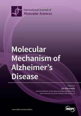 Molecular Mechanism of Alzheimer's Disease