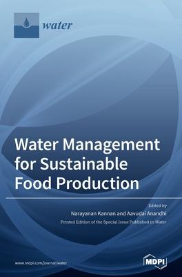 Water Management for Sustainable Food Production Subscription