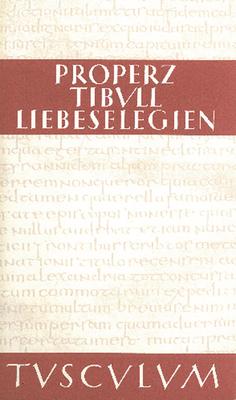 Liebeselegien / Carmina: Lateinisch - Deutsch Subscription