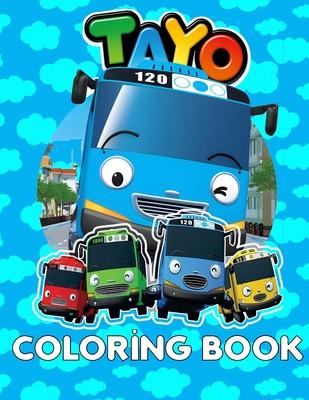 TAYO the Little Bus Coloring Book for Kids: 40+ Pages of Adorable TAYO the Little Bus Characters for Kids to Color