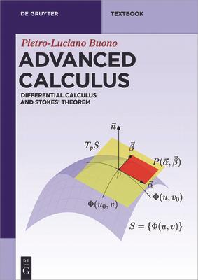 Advanced Calculus: Differential Calculus and Stokes' Theorem