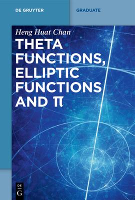 Theta Functions, Elliptic Functions and &#960;