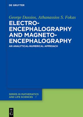 Electroencephalography and Magnetoencephalography: An Analytical-Numerical Approach