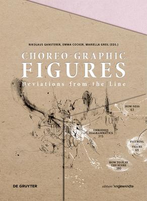 Choreo-Graphic Figures: Deviations from the Line Subscription