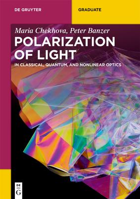 Polarization of Light: In Classical, Quantum, and Nonlinear Optics