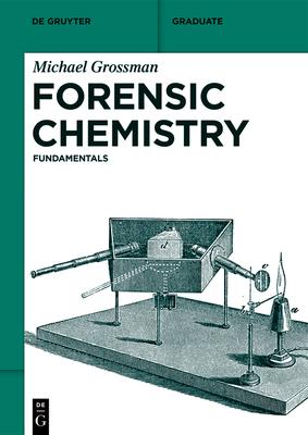 Forensic Chemistry: Fundamentals