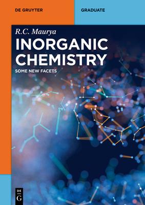 Inorganic Chemistry: Some New Facets Subscription