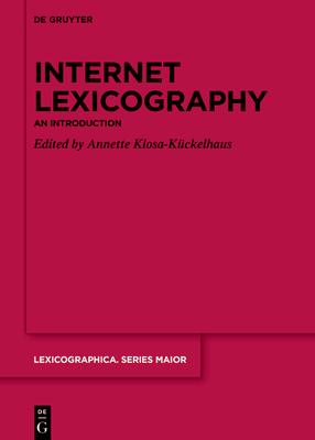 Internet Lexicography: An Introduction