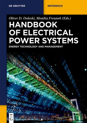 Handbook of Electrical Power Systems: Energy Technology and Management in Dialogue