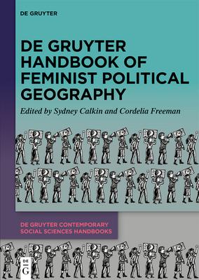 de Gruyter Handbook of Feminist Political Geography Subscription
