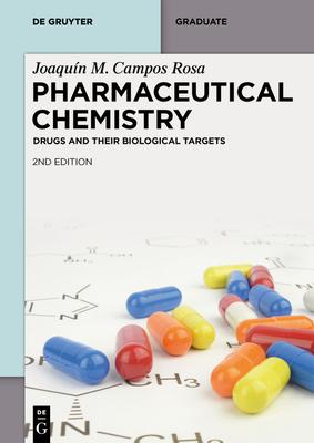 Pharmaceutical Chemistry: Drugs and Their Biological Targets