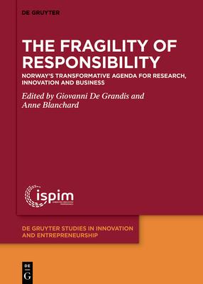 The Fragility of Responsibility: Norway's Transformative Agenda for Research, Innovation and Business