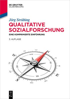 Qualitative Sozialforschung: Eine Komprimierte Einfhrung