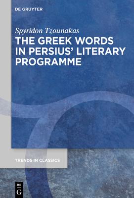 The Greek Words in Persius' Literary Programme