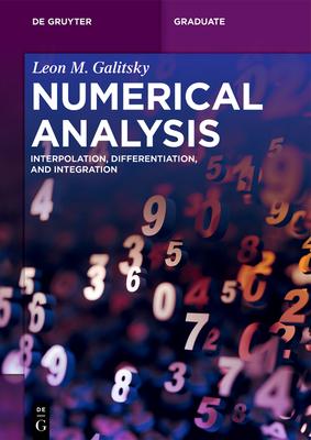 Numerical Analysis: Interpolation, Differentiation, and Integration Subscription