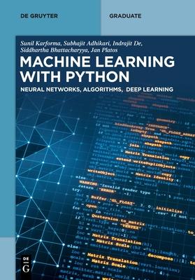 Machine Learning with Python: Neural Networks, Algorithms, Deep Learning Subscription