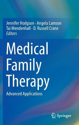 Medical Family Therapy: Advanced Applications