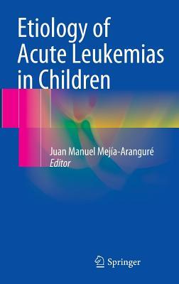 Etiology of Acute Leukemias in Children Subscription