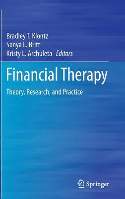 Financial Therapy: Theory, Research, and Practice