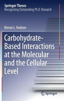 Carbohydrate-Based Interactions at the Molecular and the Cellular Level Subscription