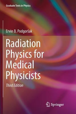 Radiation Physics for Medical Physicists