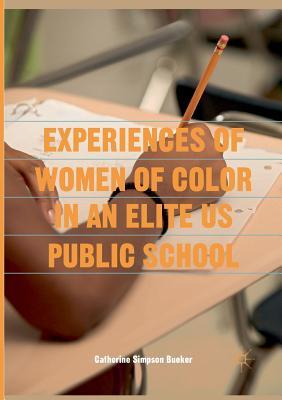 Experiences of Women of Color in an Elite Us Public School Subscription