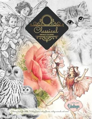 Title: GREYSCALE Vintage coloring books ... Fairies, flowers, animals, plants and more