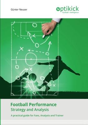 Football Performance: Strategy and Analysis