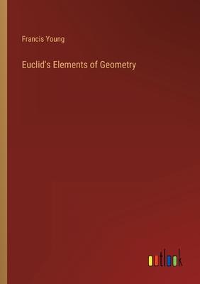 Euclid's Elements of Geometry