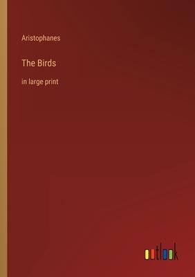 The Birds: in large print