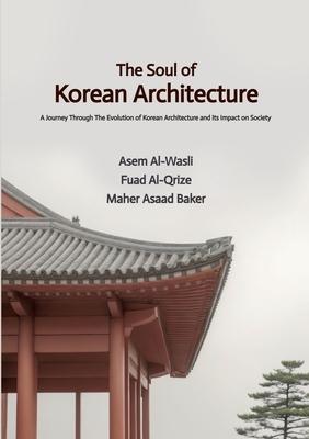 The Soul of Korean Architecture