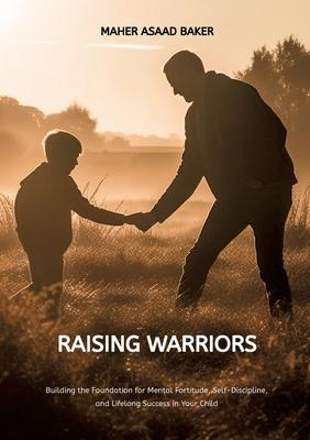 Raising Warriors