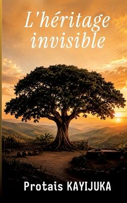L'hritage invisible: Mes enfants