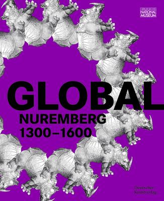 Global Nuremberg: 1300-1600 Subscription