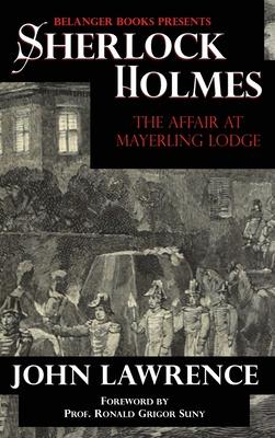 Sherlock Holmes: The Affair at Mayerling Lodge