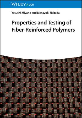 Properties and Testing of Fiber-Reinforced Polymers Subscription