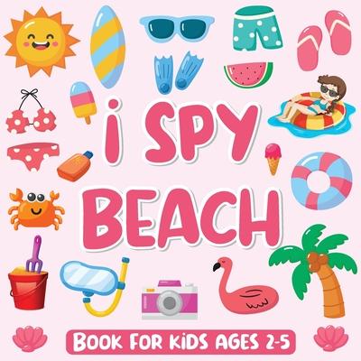 I Spy Beach Book for Kids Ages 2-5: Activity Book for Kids 2-5 Years Old, Activity Book for Girls and Boys