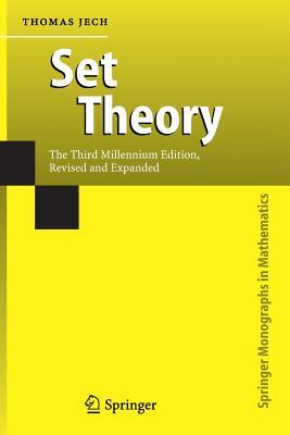 Set Theory: The Third Millennium Edition, Revised and Expanded