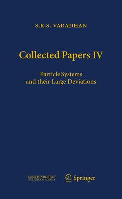 Collected Papers IV: Particle Systems and Their Large Deviations Subscription