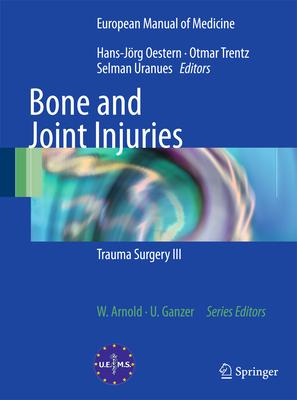 Bone and Joint Injuries: Trauma Surgery III Subscription