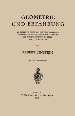 Geometrie und Erfahrung: Erweiterte Fassung des Festvortrages Gehalten an der Preussischen Akademie der Wissenschaften zu Berlin am 27. Januar 1921 Subscription