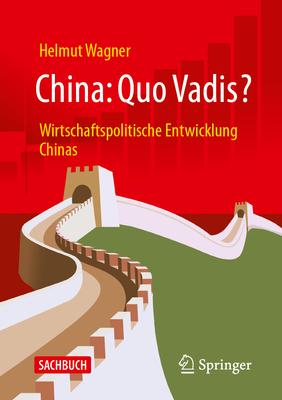 China: Quo Vadis?: Wirtschaftspolitische Entwicklung Chinas Subscription