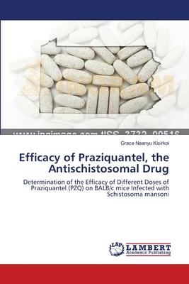 Efficacy of Praziquantel, the Antischistosomal Drug