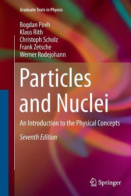 Particles and Nuclei: An Introduction to the Physical Concepts