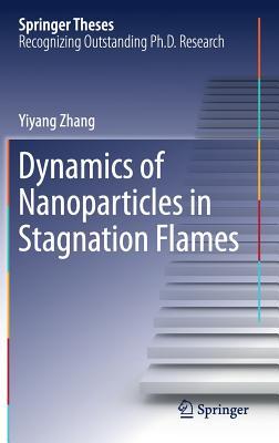 Dynamics of Nanoparticles in Stagnation Flames Subscription