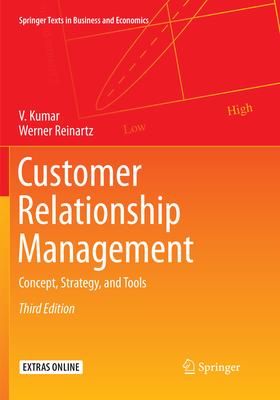 Customer Relationship Management: Concept, Strategy, and Tools