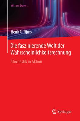 Die Faszinierende Welt Der Wahrscheinlichkeitsrechnung: Stochastik in Aktion