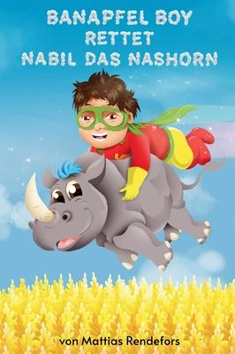 Banapfel Boy rettet Nabil das Nashorn