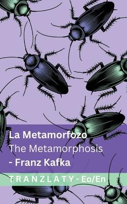 La Metamorfozo / The Metamorphosis: Tranzlaty Esperanto English Subscription
